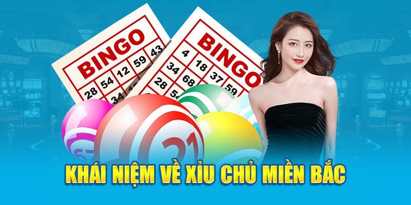 Định nghĩa về xỉu chủ ở miền Bắc